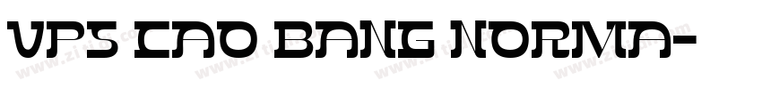 VPS Cao Bang Norma字体转换